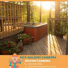 Deck Builders Canberra