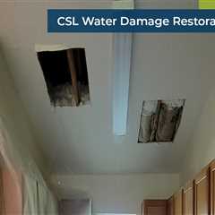 Standard post published to CSL Water Damage Restoration at February 22, 2024 17:01
