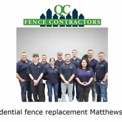Residential fence replacement Matthews, NC