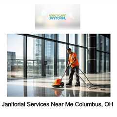 Janitorial Services Near Me Columbus, OH