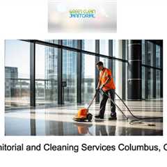 Janitorial and Cleaning Services Columbus, OH 