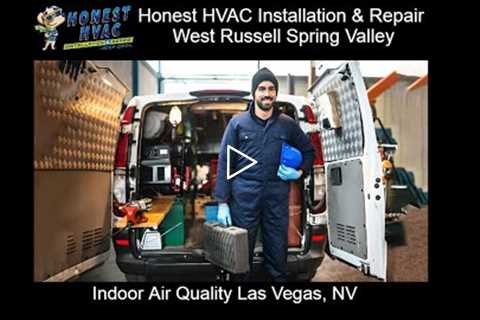 Indoor Air Quality Las Vegas, NV - Honest HVAC