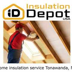 Home insulation service Tonawanda, NY