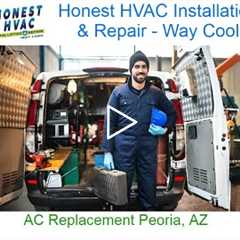 AC Replacement Peoria, AZ - Honest HVAC Installation & Repair - Way Cool