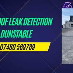 Roof Leak Detection Long Marston