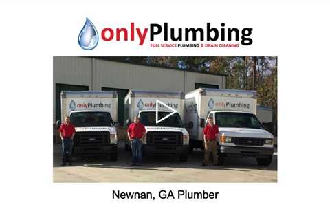 Newnan, GA Plumber - Only Plumbing - (770) 683-1550