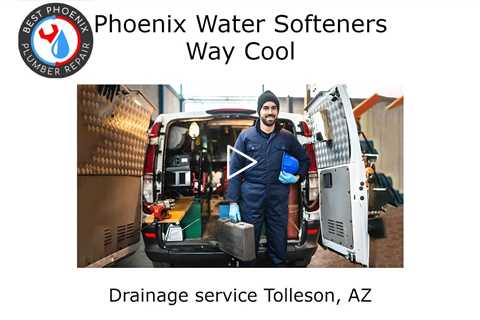 Drainage service Tolleson, AZ - Phoenix Water Softeners - Way Cool