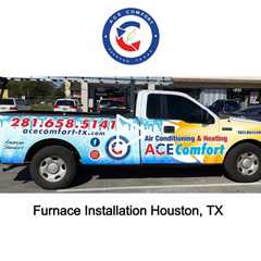 Furnace Installation Houston, TX - Ace Comfort Air Conditioning & Heating - 281-658-5141