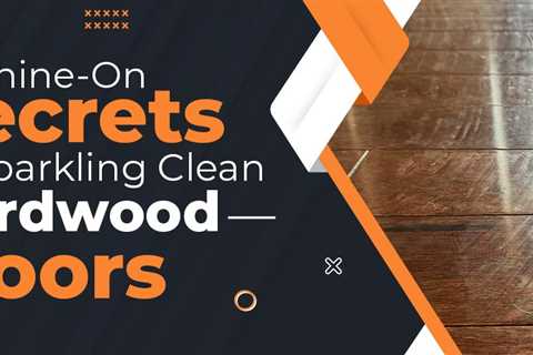 How to Clean Engineered Hardwood Floors?