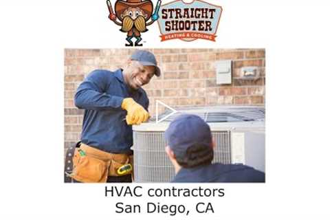 HVAC contractors San Diego, CA - Straight Shooter Heating & Cooling