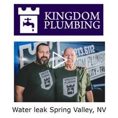 Water leak Spring Valley, NV - Kingdom Plumbing