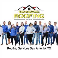 Roofing Services San Antonio, TX