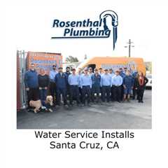 Water Service Installs Santa Cruz, CA