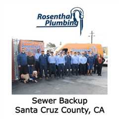 Sewer Backup Santa Cruz County, CA