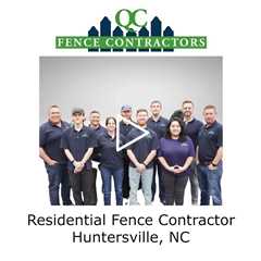 Residential Fence Contractor Huntersville, NC - QC Fence Contractors