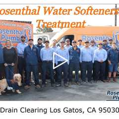 Drain Clearing Los Gatos, CA 95030 - Rosenthal Water Softeners & Treatment