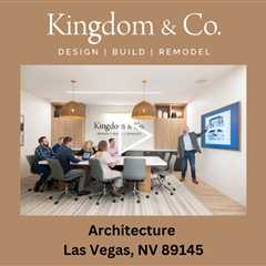 Architecture Las Vegas, NV 89145 - Kingdom & Co.