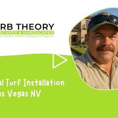 Artificial Turf Installation Las Vegas NV - Curb Theory Landscaper & Hardscaper