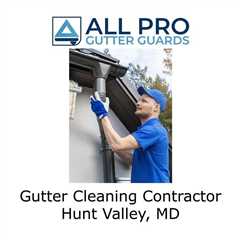 Gutter Cleaning Contractor Hunt Valley, MD - All Pro Gutter Guards's Podcast