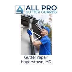Gutter repair Hagerstown, MD - All Pro Gutter Guards
