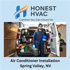 Air Conditioner Installation Spring Valley, NV