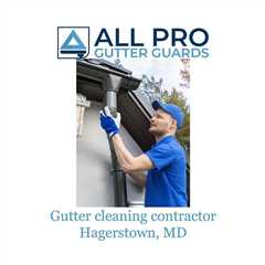 Gutter cleaning contractor Hagerstown, MD - All Pro Gutter Guards's Podcast