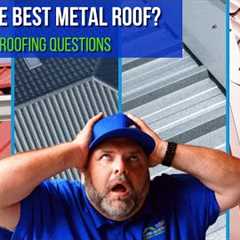 What's the best metal roof? | Elevate Roofing and Exteriors