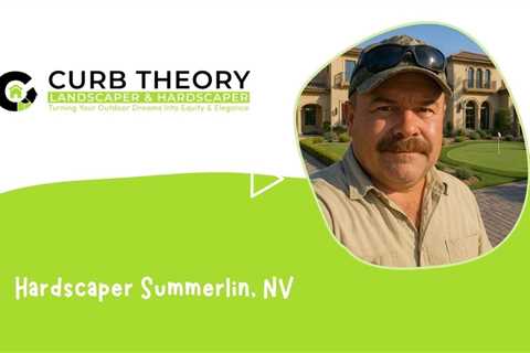 Hardscaper Summerlin, NV - Curb Theory
