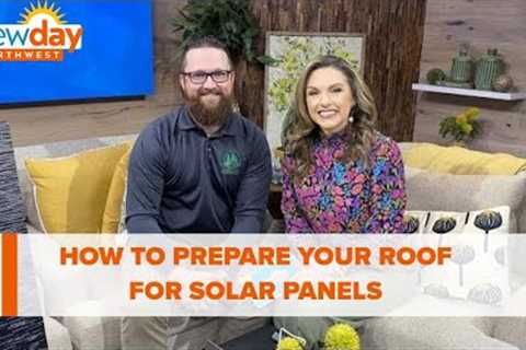 How to prepare your roof for solar panel installation - New Day NW