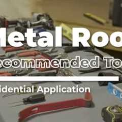 Metal Roof Tools for Residential Metal Roofs | McElroy Metal