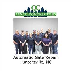 Automatic Gate Repair Huntersville, NC
