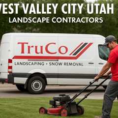 West Valley City Utah Landscape Contractors | Nutrition Coaching Utah