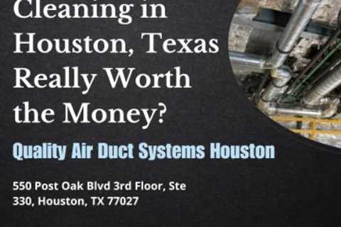 Is Air Duct Cleaning in Houston, Texas Really Worth the Money?mp3