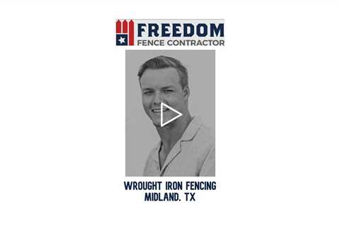 Wrought Iron Fencing Midland, TX - Freedom Fence & Services
