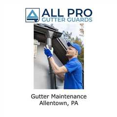 Gutter maintenance Allentown, PA - All Pro Gutter Guards's Podcast