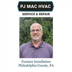 Furnace Installation Philadelphia County, PA