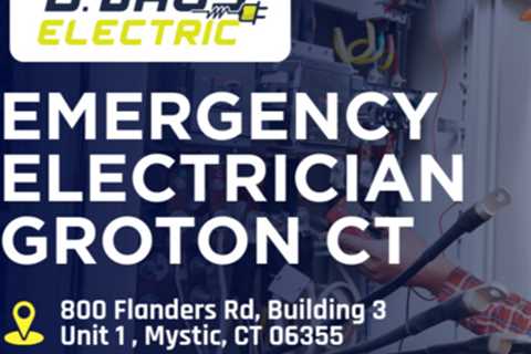 Emergency Electrician Groton CT by B. Jags Electric
