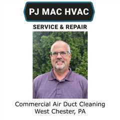 Commercial Air Duct Cleaning West Chester, PA
