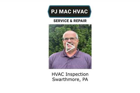 HVAC Inspection Swarthmore, PA - PJ MAC HVAC Air Duct Cleaning