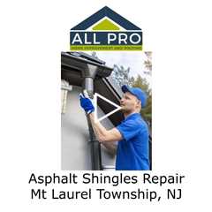 Asphalt-Shingles-Repair-Mt-Laurel-Township-NJ-All-Pro-Roofing