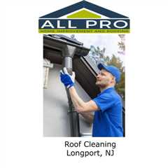 Roof Cleaning Longport, NJ