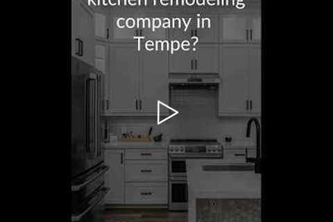 Who is the best kitchen remodeling contractor in Tempe? | 602-492-8205 Phoenix Home Remodeling