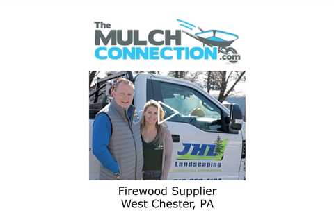 Firewood Supplier West Chester, PA - The Mulch Connection