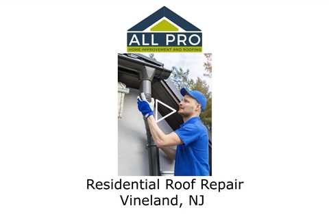 Residential-Roof-Repair-Vineland-NJ-All-Pro-HI-and-Roofing