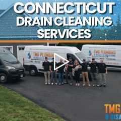 Connecticut drain cleaning services - TMG Plumbing & Disaster Solutions - (860) 753 3212