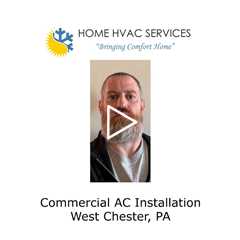 Commercial AC Installation West Chester, PA Home HVAC Services