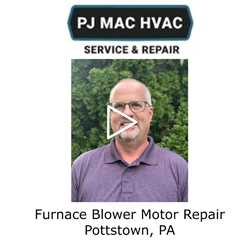 Furnace Blower Motor Repair Pottstown, PA - PJ MAC HVAC Service & Repair
