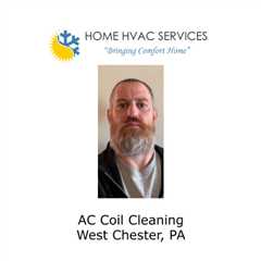 AC Coil Cleaning West Chester, PA